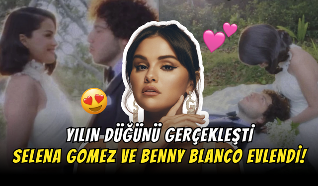 Selena Gomez ve Benny Blanco Evlendi! Taylor Swift de Oradaydı...