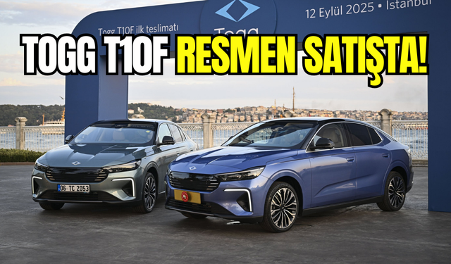 Togg T10F resmen satışa sunuldu: İşte fiyat listesi ve özellikleri