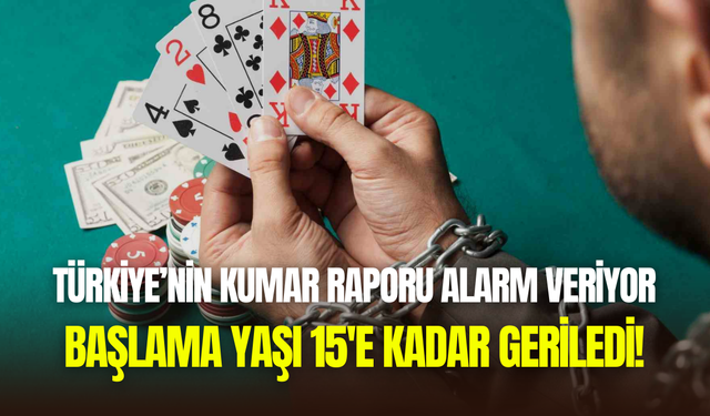 Türkiye’de kumar ve sanal kumar oyunlarına başlama yaşı 15’e kadar indi
