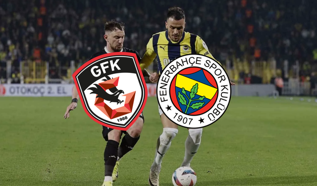 Gaziantep FK Fenerbahçe Maçı Ne Zaman ve Nereden İzlenir? Gaziantep FB Maçı Muhtemel İlk 11’ler ve Eksikler
