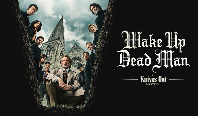 Netflix’in yeni gizem filmi Wake Up Dead Man konusu