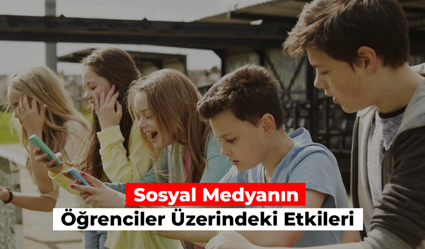 Sosyal Medyanın Öğrenciler Üzerindeki Etkileri: Avantajlar Dezavantajlar