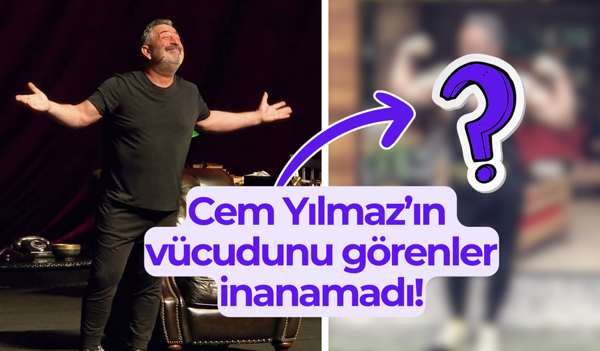 Cem Yılmaz meydan okudu: Kaslı vücudunu görenler inanamadı!