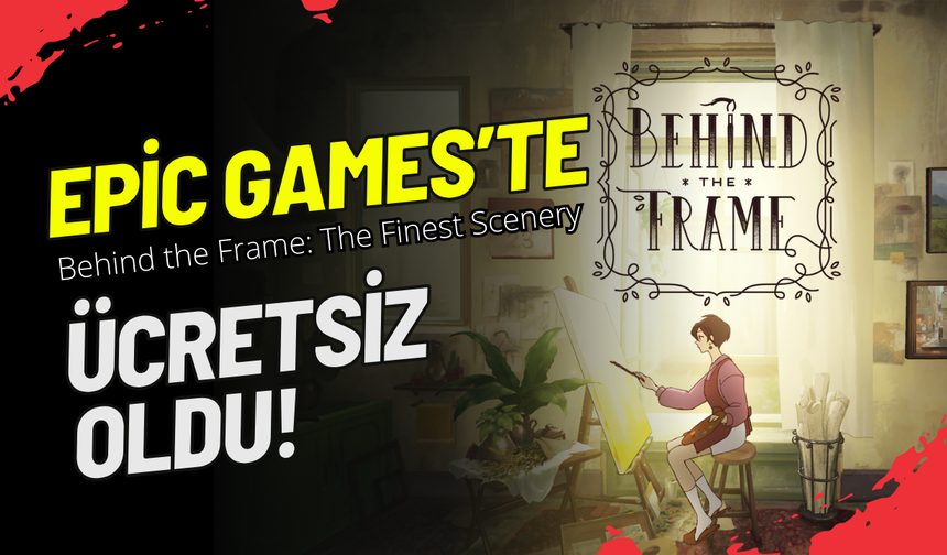 Behind the Frame: The Finest Scenery, Epic Games Store’da Ücretsiz!