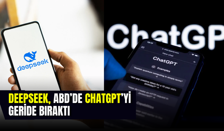 ChatGPT büyük baskı altında: DeepSeek ABD’de zirveye yerleşti