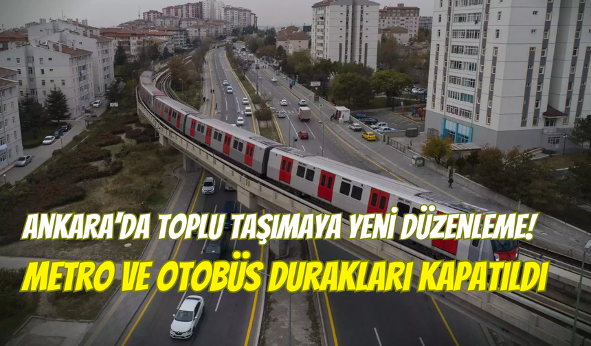 EGO Genel Müdürlüğü’nden yeni açıklama: Ankara’da bazı metro ve otobüs seferleri askıya alındı