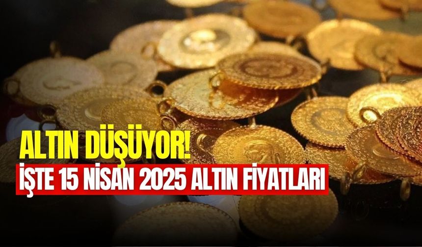 Gram, çeyrek, yarım, tam ve cumhuriyet altını fiyatı ne kadar? 15 Nisan 2025 Salı altın fiyatları…