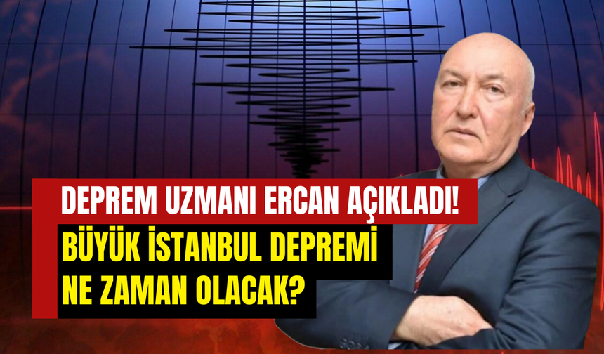 Deprem uzmanı Ahmet Ercan konuştu: ‘’Büyük deprem için henüz erken’’