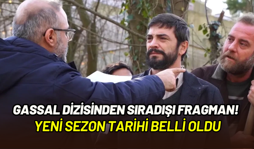 Gassal dizisinin 2. sezonu geliyor: Sıradışı tanıtımı sosyal medyayı salladı