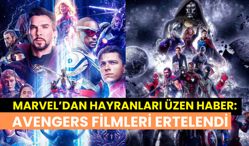 Marvel hayranlarını üzecek gelişme: Avengers: The Kang Dynasty ve Secret Wars’ın vizyon tarihi ertelendi
