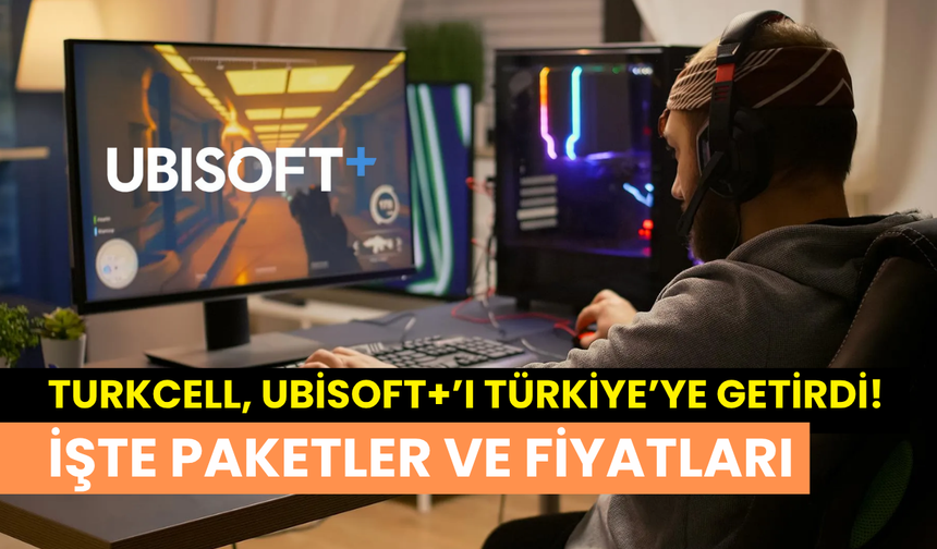 Ubisoft+ Türkiye’ye geldi: İşte paketler ve fiyatları