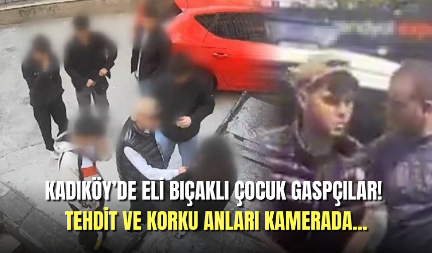 Kadıköy’de Bıçaklı Kolye Gaspı: 17 Yaşındaki Şüpheliye Ev Hapsi!