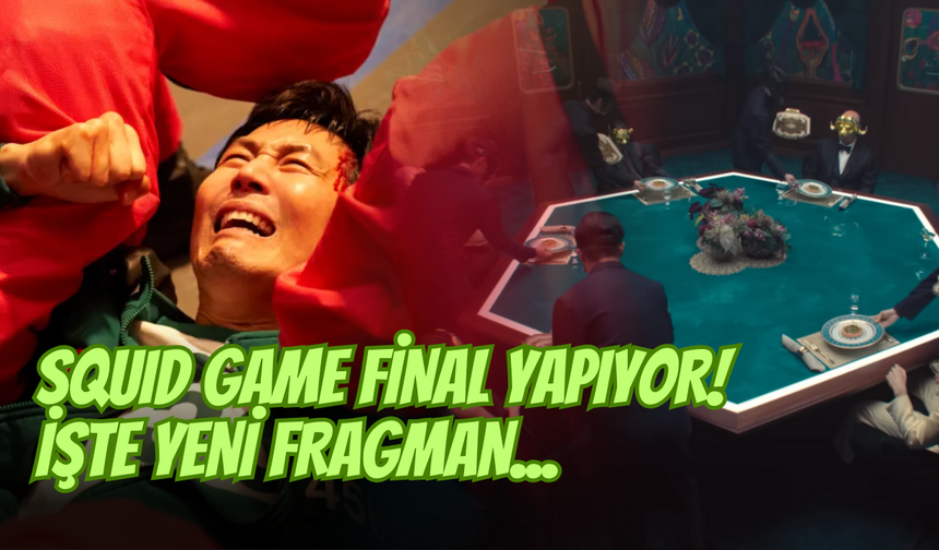 Squid Game Final Sezonuyla Geri Dönüyor: 3. Sezondan İlk Fragman Yayında