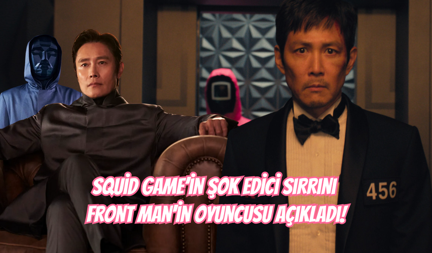 Squid Game 3’ün Şok Edici Sırrını Front Man'in Oyuncusu Açıkladı!