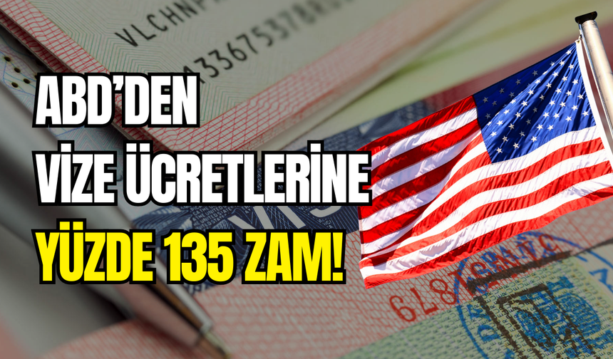 ABD turist vizesine yüzde 135 zam yapıldı