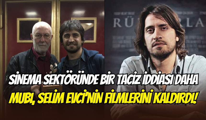 Yönetmen Selim Evci hakkında taciz iddiası: MUBİ, filmlerini yayından kaldırdı