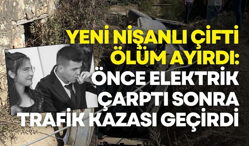Önce elektriğe kapıldı, sonra trafik kazası geçirdi: Talihsiz genç yaşamını yitirdi