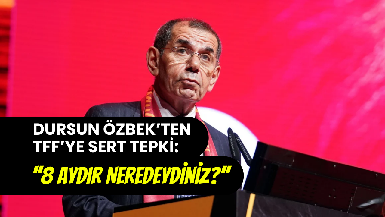 Galatasaray Başkanı Dursun Özbek’ten Tff’ye Tepki ‘’8 Aydır Neredeydiniz’’-1