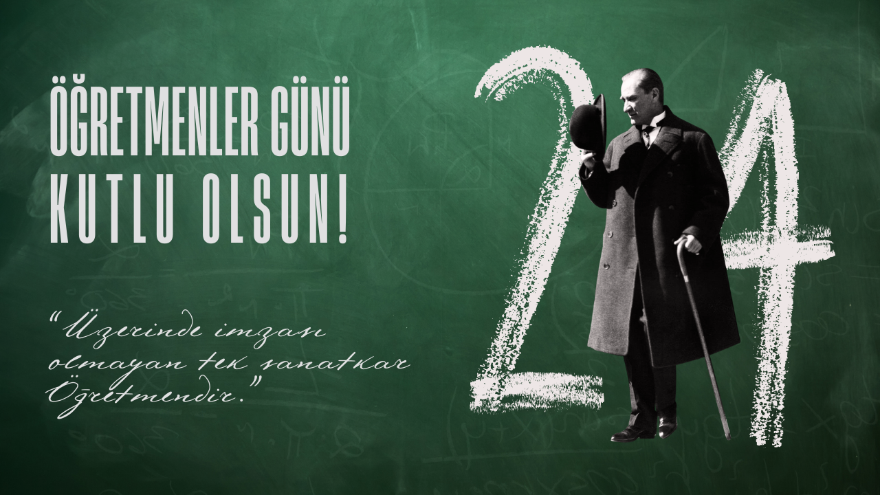 24 Kasım Öğretmenler Günü’nde 24 Mesaj (3)