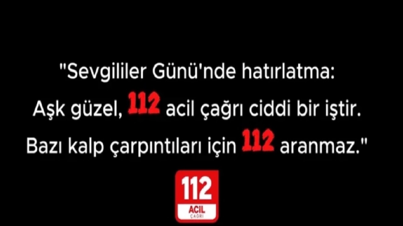 112 Sevgililer Günü 2